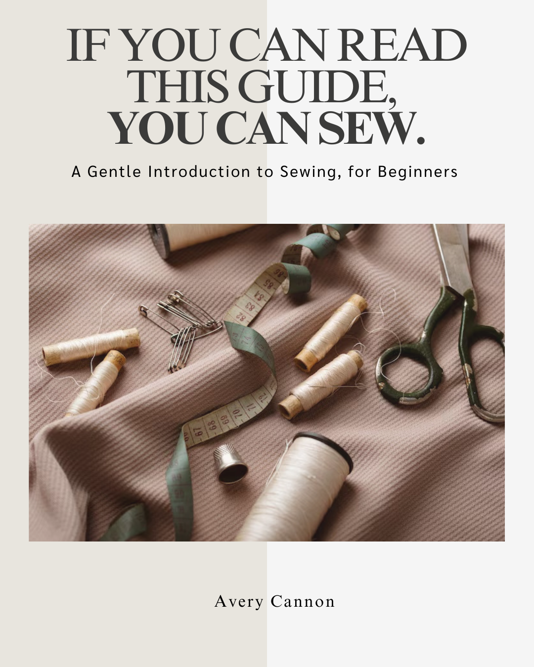 Beginners Sewing Quickstart Guide