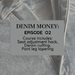 Denim Money Ep 2 | Tapering, Denim Cuff & Major Seat Adjustment Hack - Bonus!